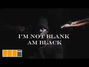 VIDEO: Medikal – I’m Not Blank I’m Black